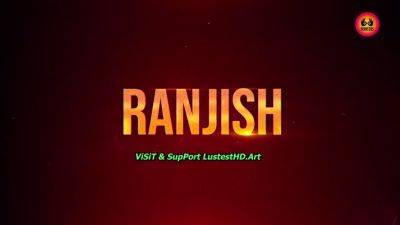 Ranjish S1 E6 (2023) Hunters Hindi Hot Web Series - hotmovs.com - India