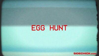 Khloe Kapri - Khloe - SIDECHICK Egg hunt with Khloe Kapri - hotmovs.com